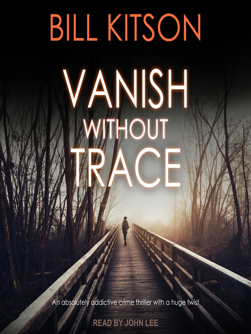 Title details for Vanish Without Trace by Bill Kitson - Available